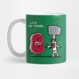 Love me Tender Mug